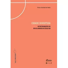 Cidade Divertida: Entretenimentos No...1ªed.(2022) - Livro