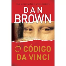 Livro O Código Da Vinci (robert Langdon - Livro 2)