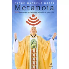 Livro Metanoia - Padre Marcelo Rossi