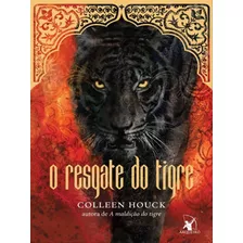O Resgate Do Tigre (a Maldição Do Tigre Livro 2) - Vol