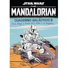 Star Wars. The Mandalorian 2. Cuaderno Galáctico 6, De No Aplica. Editorial Planeta, Tapa Blanda En Español