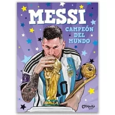 Messi. Campeon Del Mundo - Vvaa