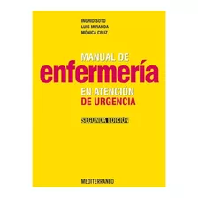 Libro Manual De Enfermeria En Atencion De Urgencias 2 Ed.