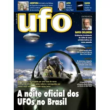 Revista Ufo 287 - A Noite Oficial Dos Ufos No Brasil