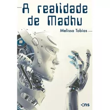 Livro A Realidade De Madhu