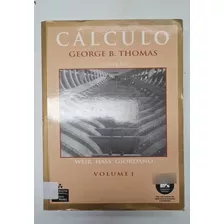 Livro Calculo / Volume 1 - George B. Thomas / Weir Hass Giordano [2010]