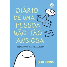 Diario De Uma Pessoa Nao Tao Ansiosa