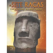 As Sete Raças E As Rondas Planetárias