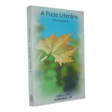 A Pizza Literaria Oitava Fornada-sobrames Sp Livro Novo Não Lacrado (