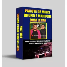 Playback Midi De Bruno E Marrone (com Letra) Para Teclados