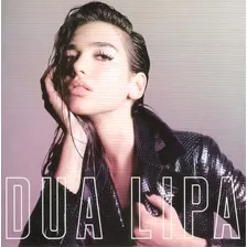 Cd - Dua Lipa - Dua Lipa