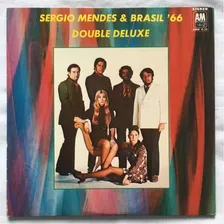 Sergio Mendes E Brasil '66 - Double Deluxe - 2lp Vinil Japan