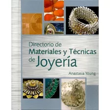 Livro Directorio De Materiales Y Técnicas De Anastasia Young