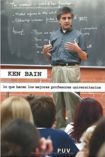Bain Lo Que Hacen Los Mejores Profesores Universitarios