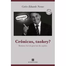 Cronicas, Taokey