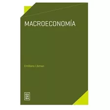 Macroeconomia, De Libman, Emiliano. Editorial Eudeba En Español