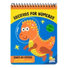 Adesivos Por Números: Dinos No Espaço: Dinos No Espaço, De Tulip Books., Vol. Único. Editora Todolivro, Capa Dura Em Português, 2023