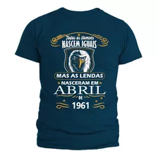 Camisa, Camiseta As Lendas Nascem Em 1961 No Mês De Abril