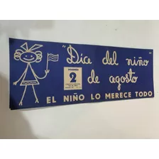 Antiguo Juguete- Punlicidad Para El Dia Del Niño De 1960