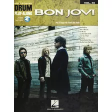 Bon Jovi: Drum Play-along Volume 45 (hal Leonard Drum Play-.