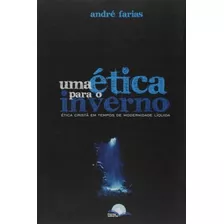 Uma Ética Para O Inverno