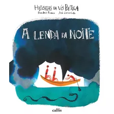 A Lenda Da Noite, De Franco, Blandina. Série Histórias Da Vó Betica Callis Editora Ltda., Capa Mole Em Português, 2014