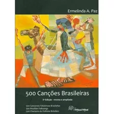500 Canções Brasileiras - 3º Edição - Revista E Ampliada