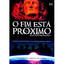 O Fim Está Próximo - Editora Ad Santos, De Na Capa. Editora Ad Santos Em Português