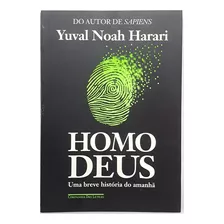 Livro Homo Deus - Uma Breve História Do Amanhã - Yuval Noah Harari