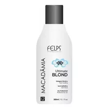 Felps Macadâmia Ultimate Blond Selagem Térmica 300 Ml