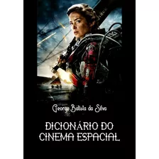 Livro Dicionário Do Cinema Espacial