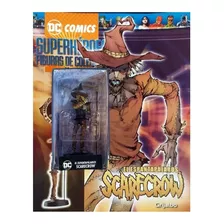 Dc Comics Superheroes Figuras Coleccion El Espantapajaros