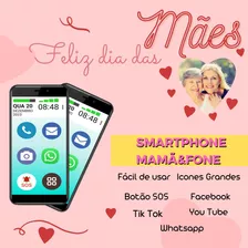 Smartphone Mamãefone 4g 32gb Redes Sociais Zap Face Insta