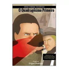 O Quadragésimo Primeiro - Dvd - Cinema Russo - Grigori Chukhray