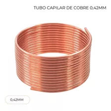 Tubo Capilar Cobre Para Refrigeração 0,42mm Rolo 3m