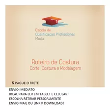 O Livro Da Costura Aprender Iniciante - Envio Imediato