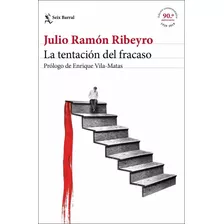 La Tentacion Del Fracaso - Ribeyro Julio Ramon