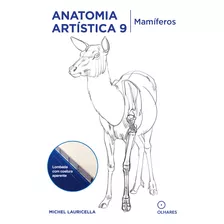 Livro Anatomia Artística 9: Mamíferos. Elementos De Morfo...