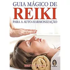 Guia Magico De Reiki - Para A Auto-harmonizacao, De Bevell. Editora Madras, Capa Mole, Edição 1 Em Português, 2014