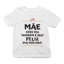 Camiseta Infantil Super Mãe Dia Dos Pais Pães Mães