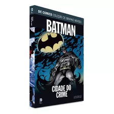 Hq Batman: Cidade Do Crime - Dc Graphic Novels Saga Definitiva - Edição 36