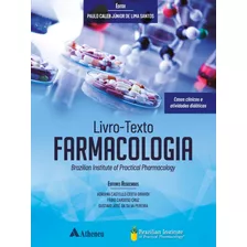 Livro-texto Farmacologia: Casos Clínicos E Atividades Didáticas, De Girardi, Adriana Castello Costa. Editora Atheneu Ltda, Capa Dura Em Português, 2020