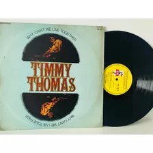 Lp Timmy Thomas Why Cant We Live Together 1973