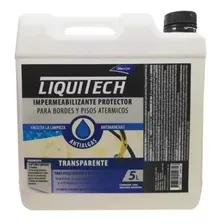 Impermeabilizante Protector, Pisos Atérmicos5lts Liquiteched