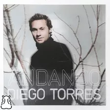 Cd Diego Torres Andando 2006 Importado Capa Holográfica