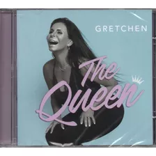 Cd Lacrado Gretchen The Queen (2017) Original Em Estoque