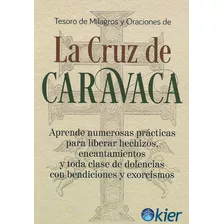 Libro Cruz De Caravaca Tesoros De Milagros Y Oraciones