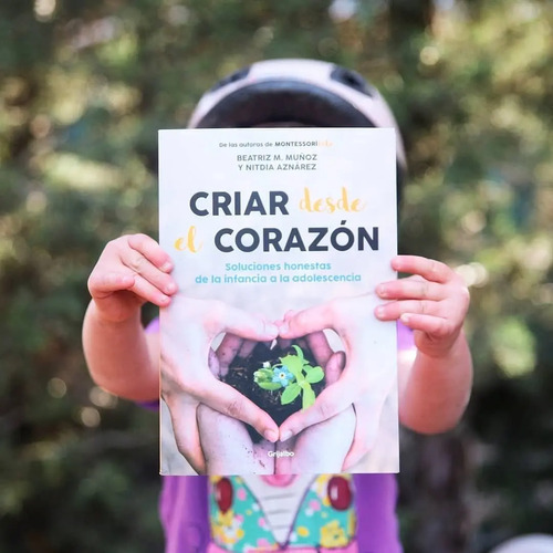 Libro Criar Desde El Corazón  - Muñoz, Beatriz M — imagen 5