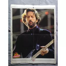 Póster Eric Clapton - Coca Cola In Concert - Revista Gente