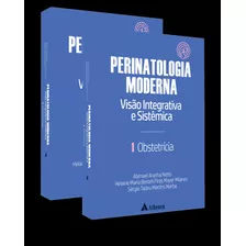 Perinatologia Moderna Visão Integrativa E Sistêmica - Vol. 01 E Vol.02, De Aranha Netto, Abimael. Editora Atheneu Ltda, Capa Dura Em Português, 2022